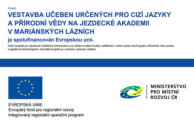 projekt Vestavba učeben určených pro cizí jazyky a přírodní vědy na Jezdecké akademii v Mariánských Lázních v prioritní ose IROP: Zkvalitnění veřejných služeb a podmínek života pro obyvatele regionů